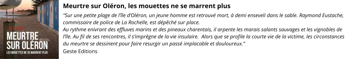 Meutre sur Oléron, les mouettes ne se marrent plus.